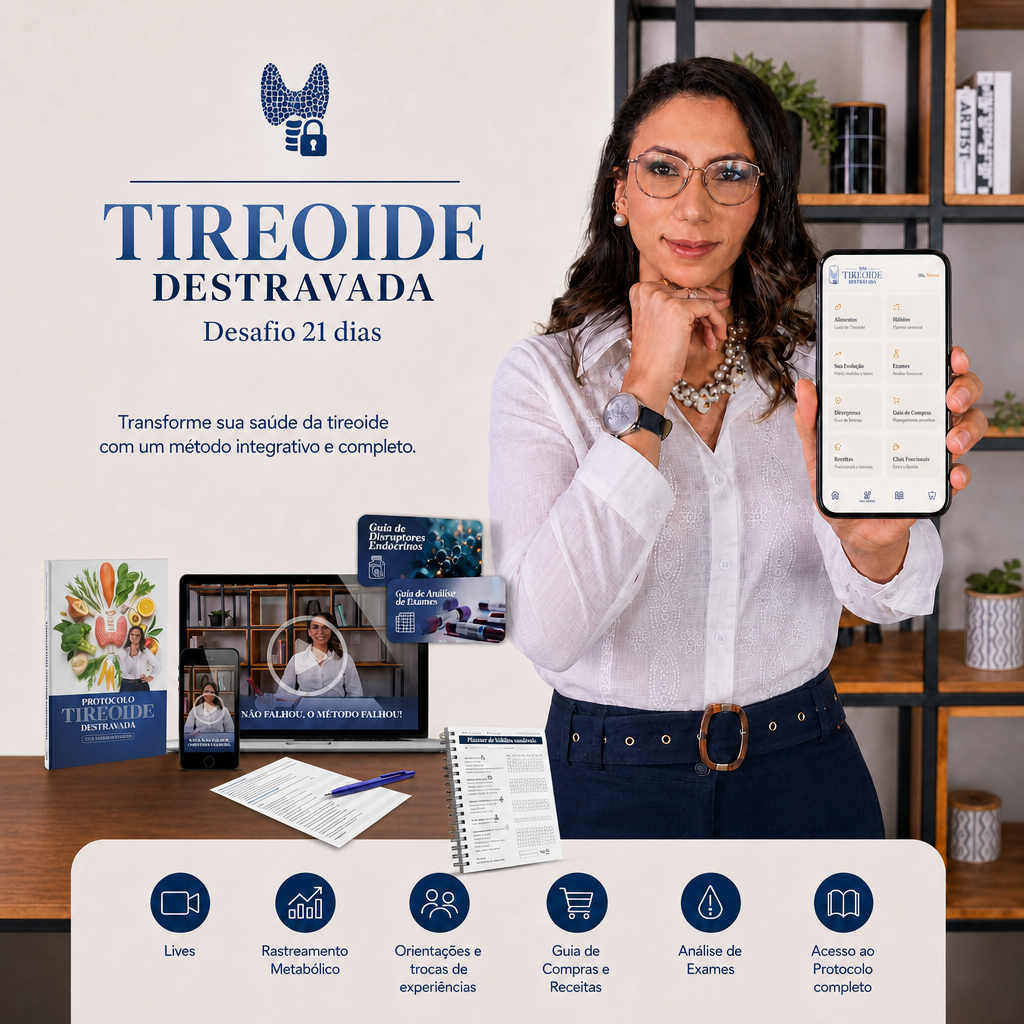 Entregáveis do Desafio Tireoide Destravada